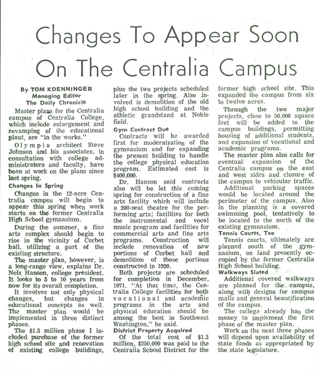Changes to appear soon on the Centralia campus